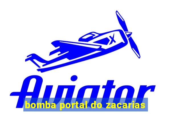 bomba portal do zacarias